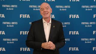 Message from FIFA President Gianni Infantino.