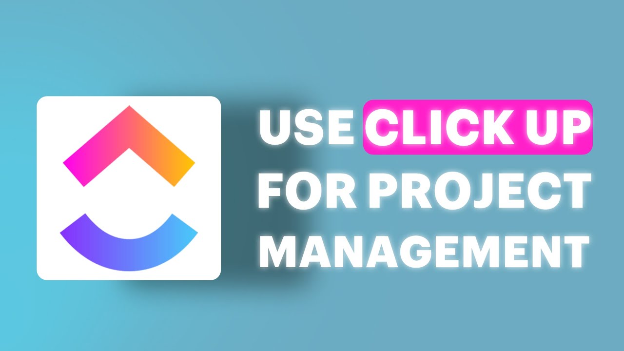 How To Use ClickUp For Project Management (2025) | ClickUp Project ...