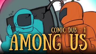 ✨ AMONG US FRENCH COMIC DUB #1