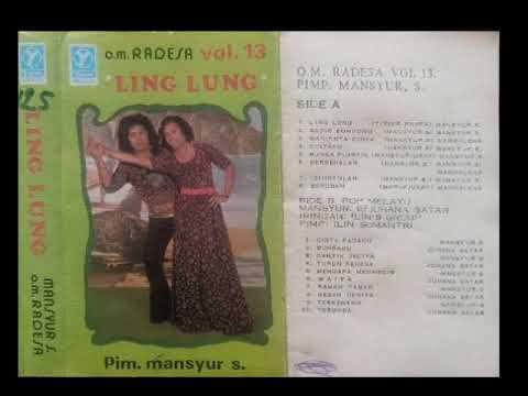 Orkes Melayu Radesa Volume 13 Ling Lung( Full Original ). Pimpinan Mansyur S.
