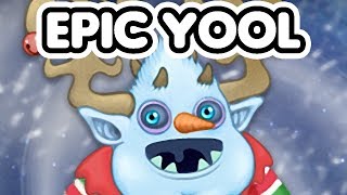 Epic Yool - Cold Island (My Singing Monsters)