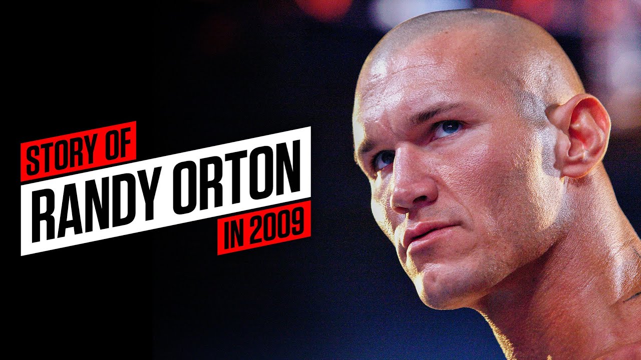 Story of 2009 Randy Orton - YouTube
