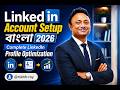 LinkedIn Account Setup Bangla 2026 | Complete LinkedIn Profile Optimization