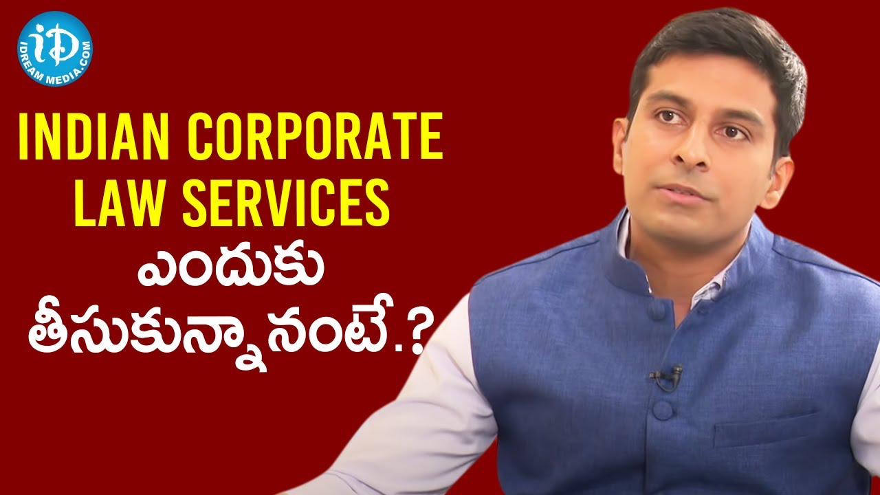Advantages of Indian Corporate Law Services - UPSC 531 Rank Holder Thakkallapally Yashwanth Rao