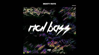 |Bass House| Beaty Rate - Rich Bass [Bang It]