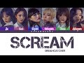 DREAMCATCHER Scream Color Coded Lyrics Han Rom Eng