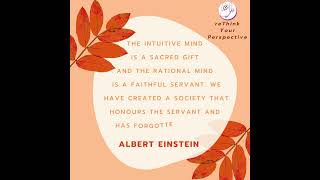💬 Daily Quote - The intuitive mind is a sacred gift and the rational...