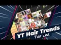 #939 - What The HELL Was Y'all Thinking??? | YouTube Natural Hair Trends Tier List