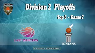 Atlasbasket Playoffs - Division 2 - Top8_G2 - LAST DANCERS vs IONIANS