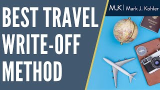 The Best Method to Write-Off Travel Expenses | Mark J Kohler