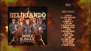 Doble Blindaje - Belikiando (Disco Completo) 2024