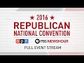 Watch the Full 2016 Republican National Convention - Day 3