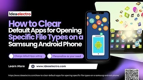 How to Clear Default Apps for Opening Specific File Types on a Samsung Android Phone#smartphone