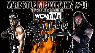 NWO SOULED OUT | NWO TAKEOVER OF NWA/WCW