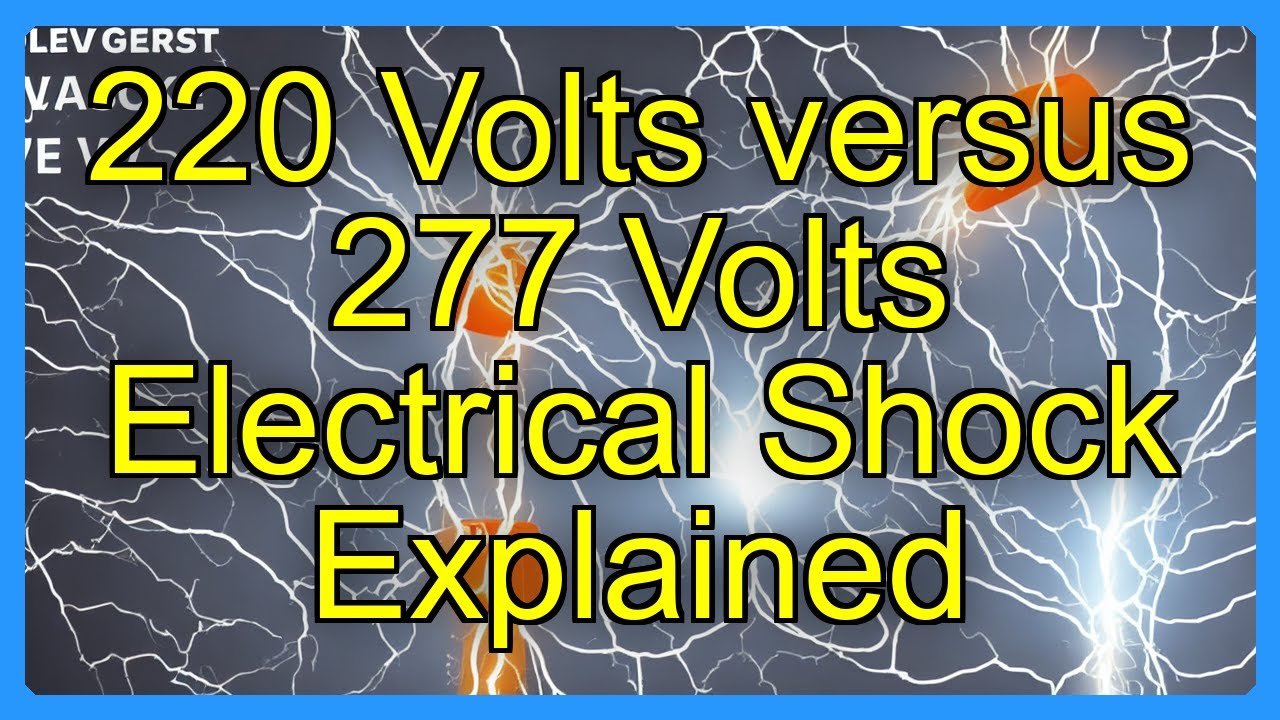 220 Volts versus 277 Volts Electrical Shock Explained - YouTube