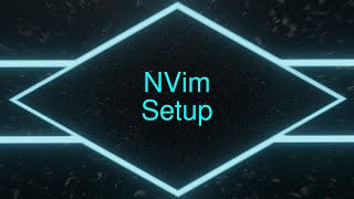 NVim Installation - Based Programming