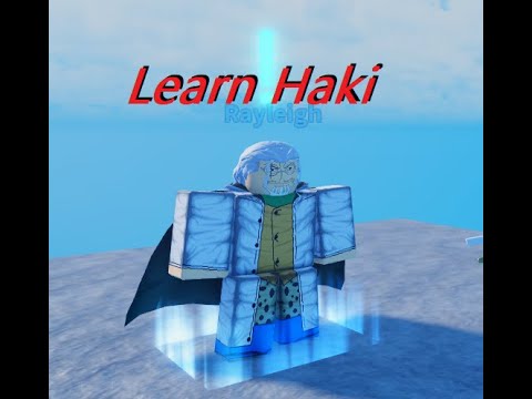 Where to learn Haki (Rayleigh) - in A 0ne Piece Game 