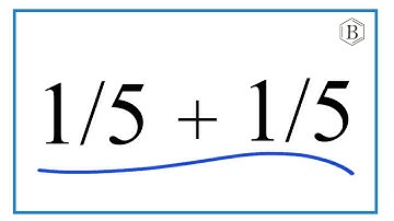 How to Add 1/5 + 1/5 (1/5 Plus 1/5)