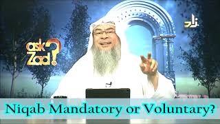 Is Niqab Mandatory Or Voluntary? - Im Al Hakeem