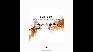 Rialians On Earth ft. Billy Esteban - Elif Eru | Afro House Source | #ethnichouse #housemusic