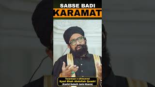 Sabse Badi Karamat By Peer Syed Shah Abdullah Quadri Sarkar