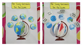 EVS Project: 7 Continents & 5 Oceans Full Explanation | Easy Model for School#project #EVS