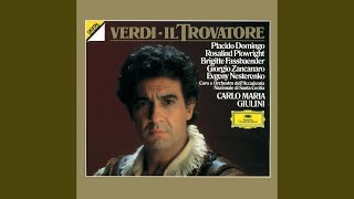 Verdi: Il trovatore, Act II: Stride la vampa!