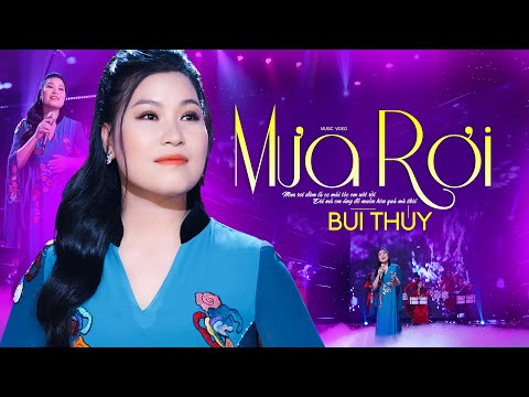 Video Mưa Rơi - Bùi Thúy | Ca khúc trữ tình nghe XAO XUYẾN... - youtube