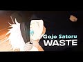 Gojo satoru  waste   amvmmvedit spoilers