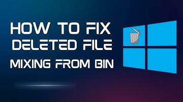Fix Deleted Files Not Showing in Recycle Bin on Windows 11