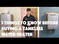 Tankless Water Heater 3 Things to Know