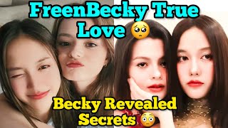 Becky Revealed Secret Of FreenBecky 😳 Freen And Becky