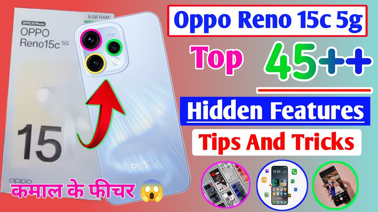 Oppo Reno 15C 45+ Amazing Hidden Features 😱 Tips & Tricks Hindi ,oppo reno 15c tips tricks