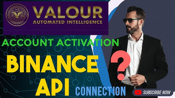 VALOUR Bot |(ಕನ್ನಡ) Register and Connect API with BINANCE Exchange #cryptotrade #valourkannada