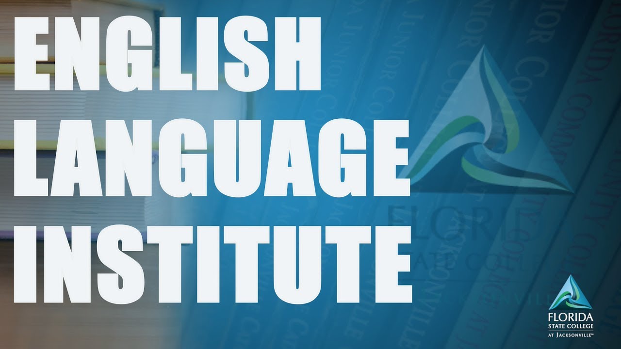 collage FSCJ English Language Institute Overview