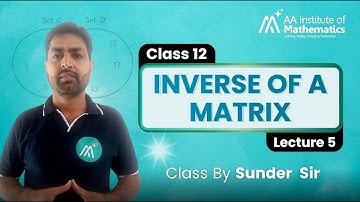 🔥 Inverse of a Matrix | Shortcut Tricks & Easy Method | Class 12 Maths Chapter – Matrices
