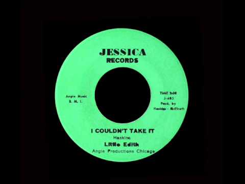 Little Edith - I Couldn't Take It