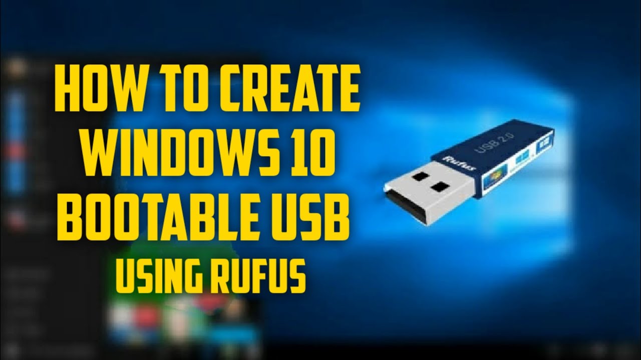 How to create Bootable USB Drive| Bootable USB using Rufus | Windows 10 ...