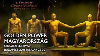 Golden Power | Magyarország (2006)