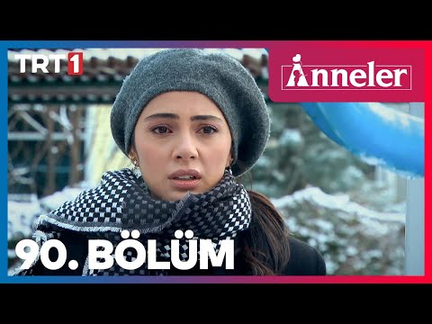 Anneler 90. Bölüm