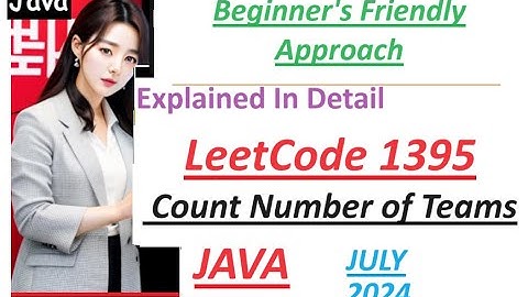 Count Number of Teams | Leetcode 1395 | Java Code | Developer Coder