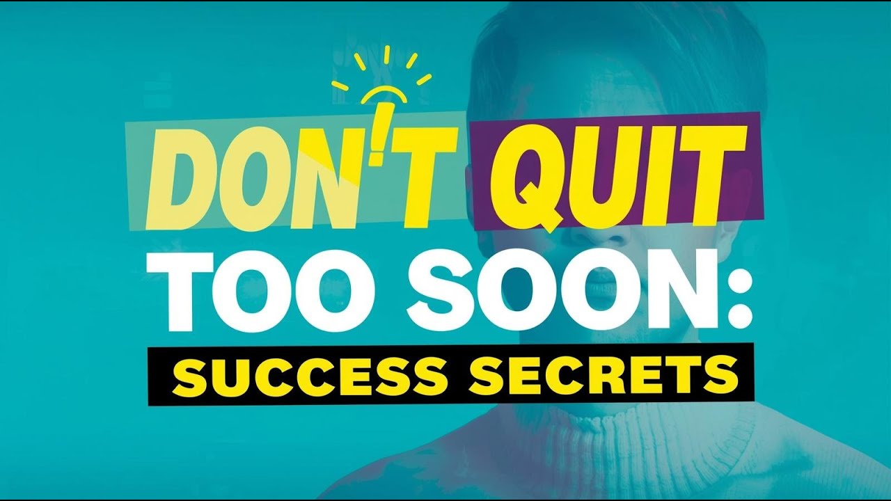 Why Most People Quit Right Before Success | Mindset for Winners