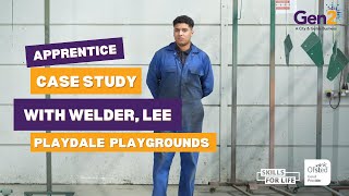 Apprentice Case Study, with Welder Lee from Playdale Playgrounds 👨‍🏭