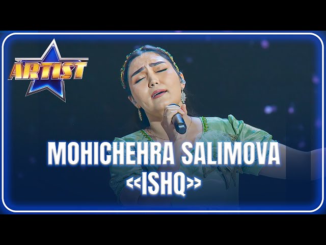 ARTIST SUPER MAVSUM - MOHICHEHRA SALIMOVA | ISHQ - AZIZ YULDASHEV
