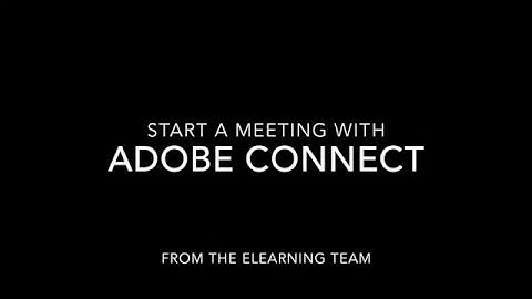 Start a Meeting with Adobe Connect