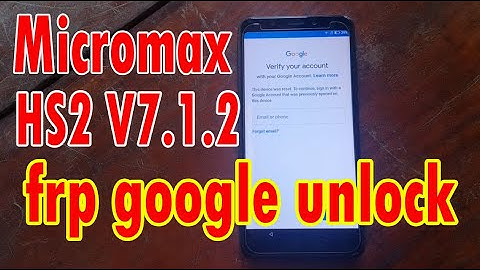 Micromax HS2 V7.1.2 FRP google Account Unlock | Micromax HS2 FRP Bypass | Remove Micromax FRP Lock