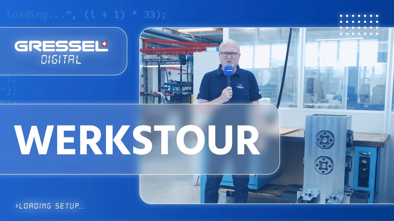 GRESSEL DIGITAL: Digitale Werkstour