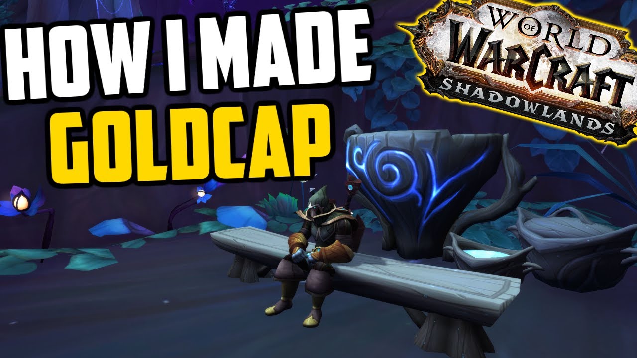 I MADE GOLDCAP IN SHADOWLANDS! (How I Made Goldcap in 3 Weeks) - YouTube