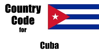 Cuba Dialing Code - Cuban Country Code - Telephone Area Codes in Cuba