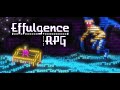Effulgence RPG | Demo